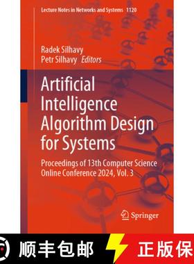 【3-4周达】Artificial Intelligence Algorithm Design for Systems : Proceedings of 13th Computer Scienc... [9783031705175]