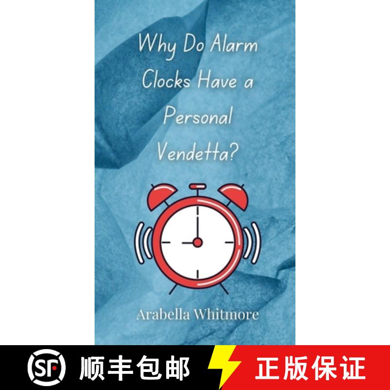 【3-4周达】Why Do Alarm Clocks Have a Personal Vendetta? [9783690851077]