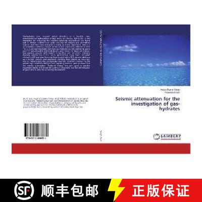 预订 Seismic attenuation for the investigation of gas-hydrates [9786202066631]