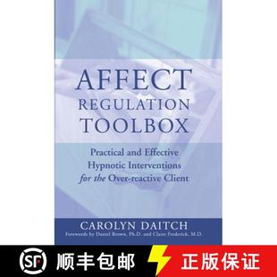 【3-4周达】Affect Regulation Toolbox: Practical And Effective Hypnotic Interventions for the Over-Rea... [9780393704952]