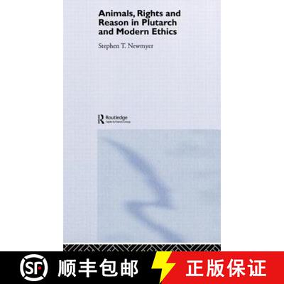 【3-4周达】Animals, Rights and Reason in Plutarch and Modern Ethics [9780415240468]