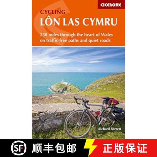 【3-4周达】Cycling Lon Las Cymru: 250 miles through the heart of Wales on traffic-free paths and quie... [9781852849870]