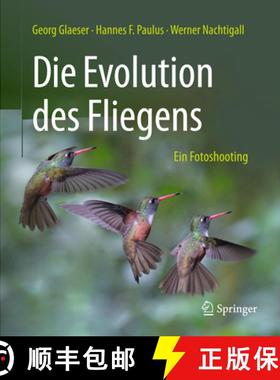 【3-4周达】Die Evolution des Fliegens – Ein Fotoshooting (1. Aufl. 2017) [9783662498989]