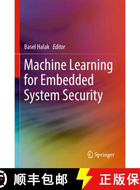 【3-4周达】Machine Learning for Embedded System Security [9783030941802]