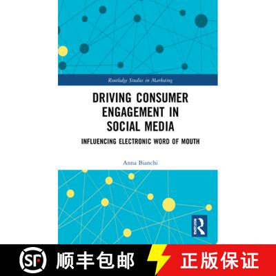 【3-4周达】精装 Driving Consumer Engagement in Social Media: Influencing Electronic Word of Mouth [9780367613105]