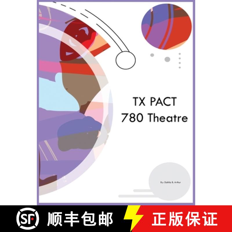 【3-4周达】TX PACT 780 Theatre [9781088047910]