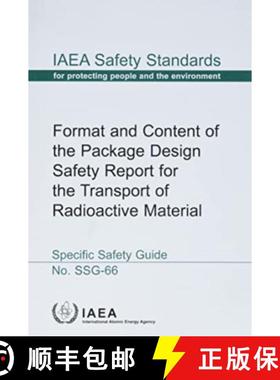 【3-4周达】Format and Content of the Package Design Safety Report for the Transport of Radioactive Ma... [9789201413215]