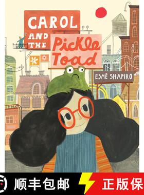 【3-4周达】Carol and the Pickle-Toad [9780735263987]