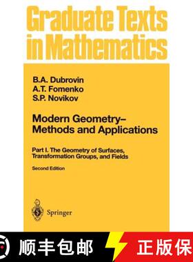 【3-4周达】Modern Geometry — Methods and Applications: Part I: The Geometry of Surfaces, Transformat... [9780387976631]