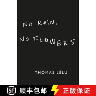 【3-4周达】No Rain, No Flowers : The iconic viral biro notes from Thomas Lélu [9781399736121]
