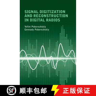 【3-4周达】Signal Digitization and Reconstruction in Digital Radios [9781630813802]