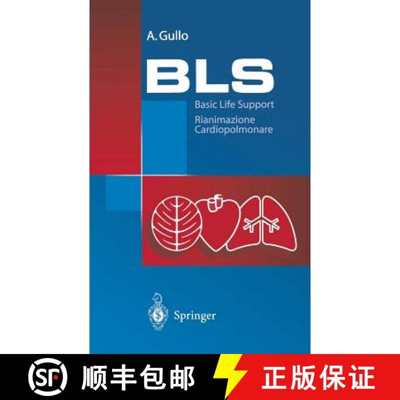 【3-4周达】BLS - Basic Life Support : Rianimazione Cardiopolmonare. Manuale die educazione e formazio... [9788847002753]