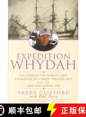 【3-4周达】Expedition Whydah: The Story of the World's First Excavation of a Pirate Treasure Ship and... [9780060929718]