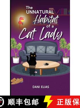 【3-4周达】The Unnatural Habitat of a Cat Lady [9781739332471]