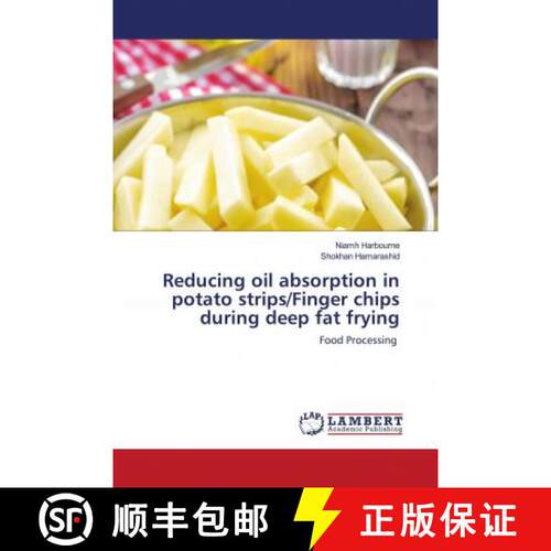 预订 Reducing oil absorption in potato strips/Finger chips during deep fat frying [9786203028669]