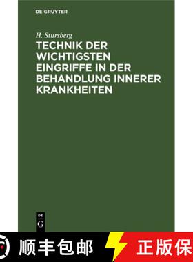 预订 Technik Der Wichtigsten Eingriffe in Der Behandlung Innerer Krankheiten: Ein Leitfaden Fur Studi... [9783111117843]