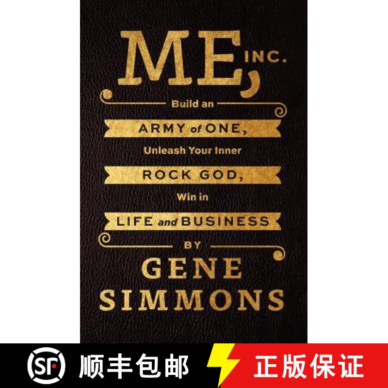 【3-4周达】Me, Inc.: Build an Army of One, Unleash Your Inner Rock God, Win in Life and Business [9780062322616]