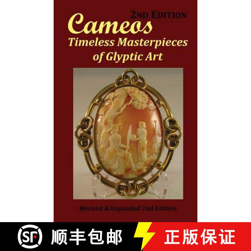 预订 Cameos: Timeless Masterpieces of Glyptic Art: Revised and Expanded 2nd Edition [9780975276013]