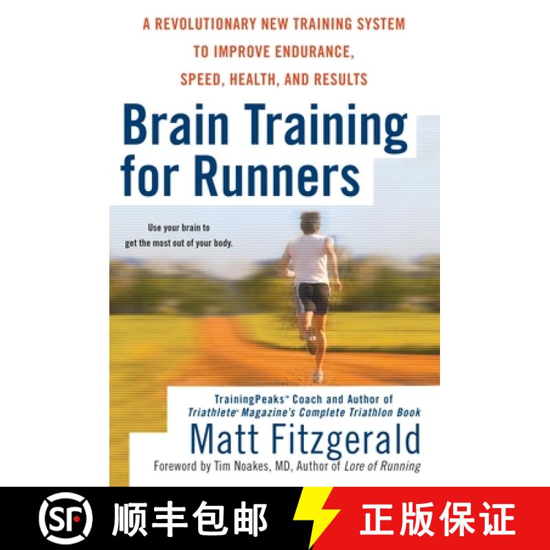 【3-4周达】Brain Training for Runners: A Revolutionary New Training System to Improve Endurance, Spee... [9780451222329]