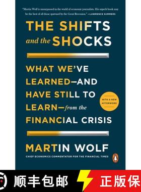 【3-4周达】The Shifts and the Shocks: What We've Learned--And Have Still to Learn--From the Financial... [9780143127635]