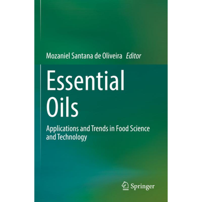 【4周达】Essential Oils: Applications and Trends in Food Science and Technology[9783030994785]-封面