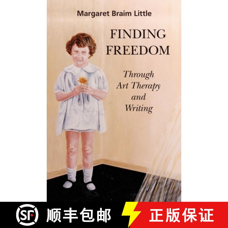 【2-3周达】Finding Freedom: Through Art Therapy and Writing [9781777356408]