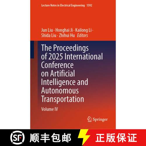【3-4周达】精装 The Proceedings of 2025 International Conference on Artificial Intelligence and Auton... [9789819593453]