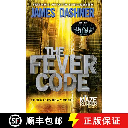【3-4周达】移动迷宫5发热密码 The Fever Code (Maze Runner Trilogy Book 5) [9780553513127]