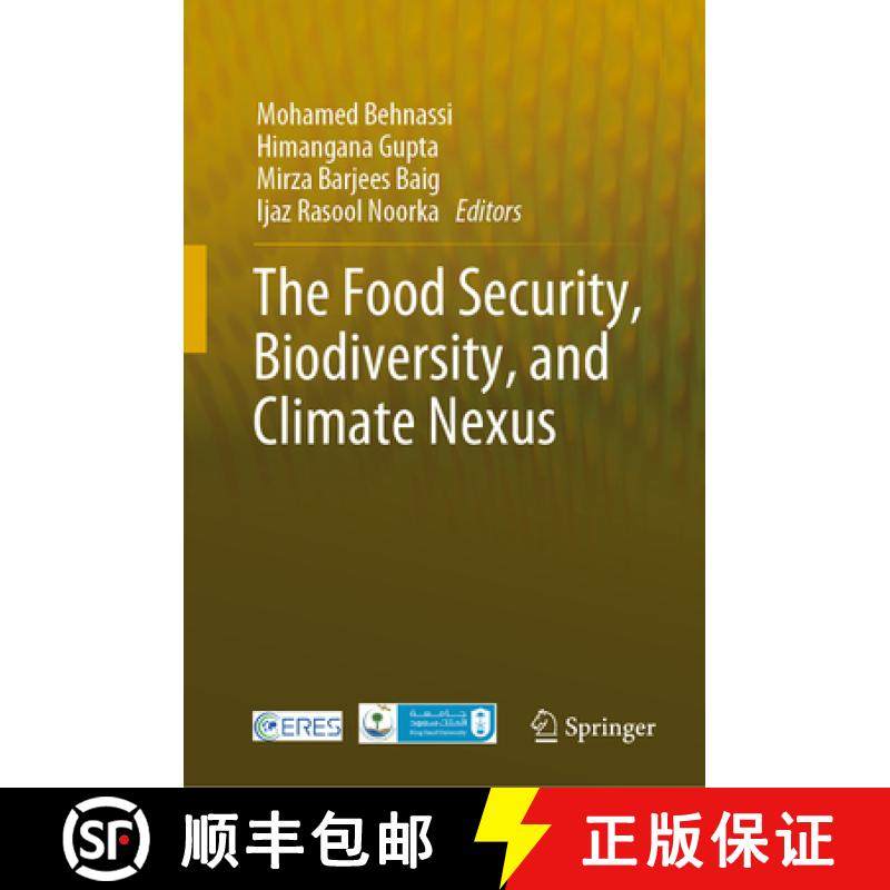 【3-4周达】The Food Security, Biodiversity, and Climate Nexus [9783031125850]