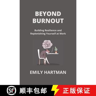 and Building Replenishing Work BEYOND 3周达 9798869158291 BURNOUT Yourself Resilience