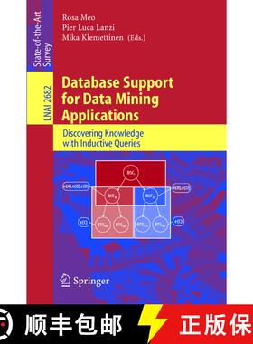 【3-4周达】Database Support for Data Mining Applications : Discovering Knowledge with Inductive Queries [9783540224792]