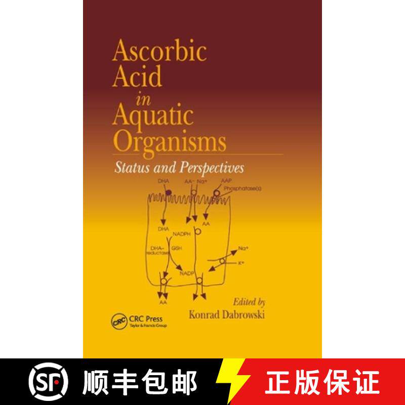 【3-4周达】Ascorbic Acid in Aquatic Organisms: Status and Perspectives [9780367397821]