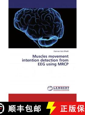 预订 Muscles movement intention detection from EEG using MRCP [9786139928262]