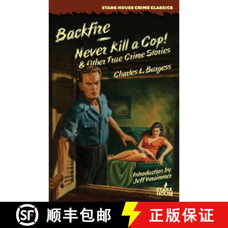 【2-3周达】Backfire / Never Kill a Cop! & Other True Crime Stories [9798886011319]