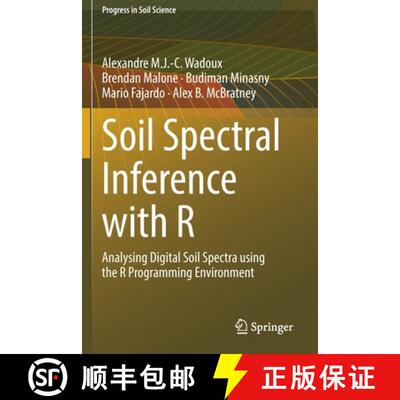 【3-4周达】Soil Spectral Inference with R : Analysing Digital Soil Spectra using the R Programming En... [9783030648985]