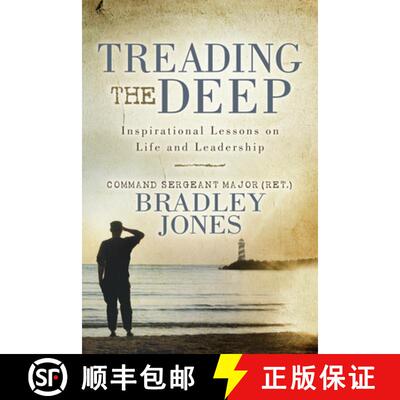 【3-4周达】Treading the Deep : Inspirational Lessons on Life and Leadership [9781631957659]