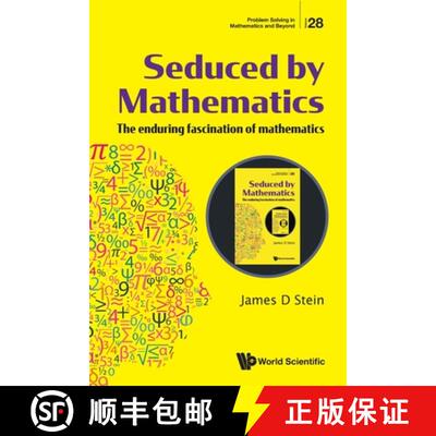 【3-4周达】SEDUCED BY MATHEMATICS: THE ENDURING FASCINATION OF MATHEMATICS [9789811256356]