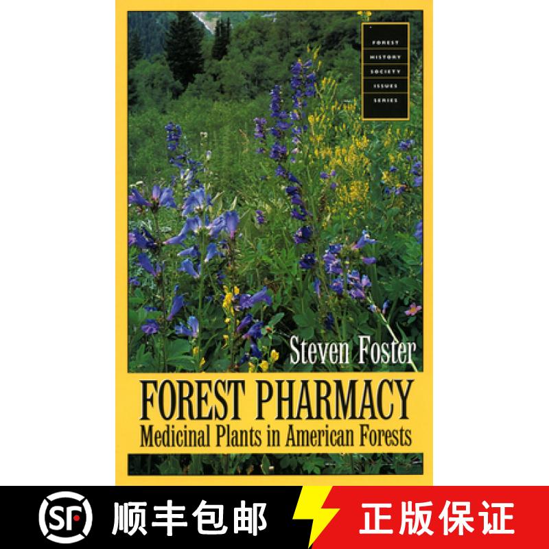 【3-4周达】Forest Pharmacy: Medicinal Plants in American Forests [9780890300510]
