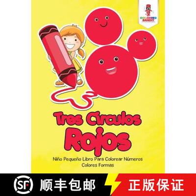预订 Tres Círculos Rojos: Niño Pequeño Libro Para Colorear Números Colores Formas [9780228217527]