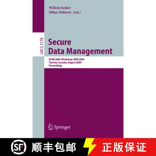【3-4周达】Secure Data Management : VLDB 2004 Workshop, SDM 2004, Toronto, Canada, August 30, 2004, P... [9783540229834]