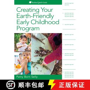 【3-4周达】Creating Your Earth-Friendly Early Childhood Program [9781605547695]