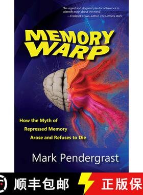 【3-4周达】Memory Warp: How the Myth of Repressed Memory Arose and Refuses to Die [9780942679410]
