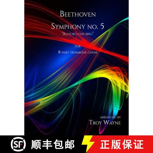 【3-4周达】Beethoven: Symphony no. 5 - Allegro con brio: for Trombone Choir (8 part) [9781300487142]