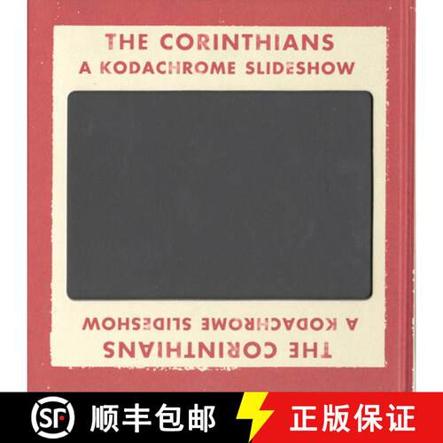 【3-4周达】精装 Ed Jones and Timothy Prus: The Corinthians : A Kodachrome Slideshow [9780954709150]