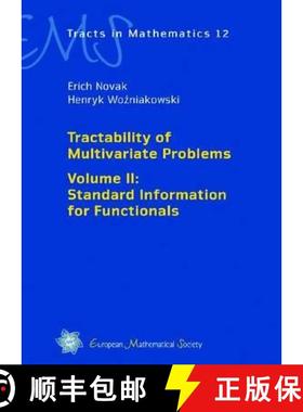 预订 Tractability of Multivariate Problems: v. 2: Standard Information for Functionals (EMS Tracts in... [9783037190845]