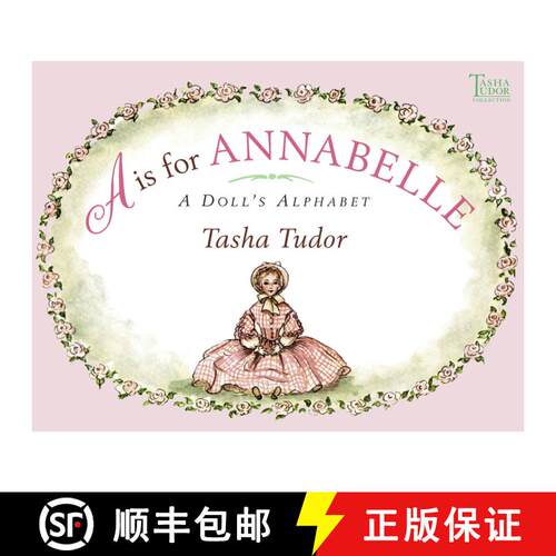 【3-4周达】A is for Annabelle: A Doll's Alphabet [9780689869969]
