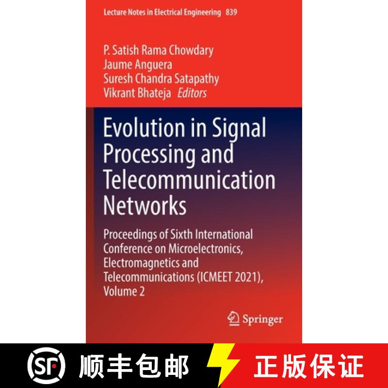 【3-4周达】Evolution in Signal Processing and Telecommunication Networks: Proceedings of Sixth Intern... [9789811685538]