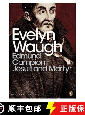 【3-4周达】Edmund Campion: Jesuit and Martyr [9780141391502]