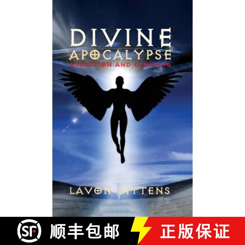 【2-3周达】Divine Apocalypse: Addiction and Clearing, Book 2 [9780984346615]