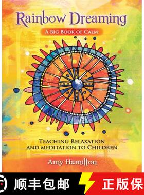 【3-4周达】Rainbow Dreaming-A Big Book of Calm: Teaching Relaxation and Meditation to Children [9780994454607]